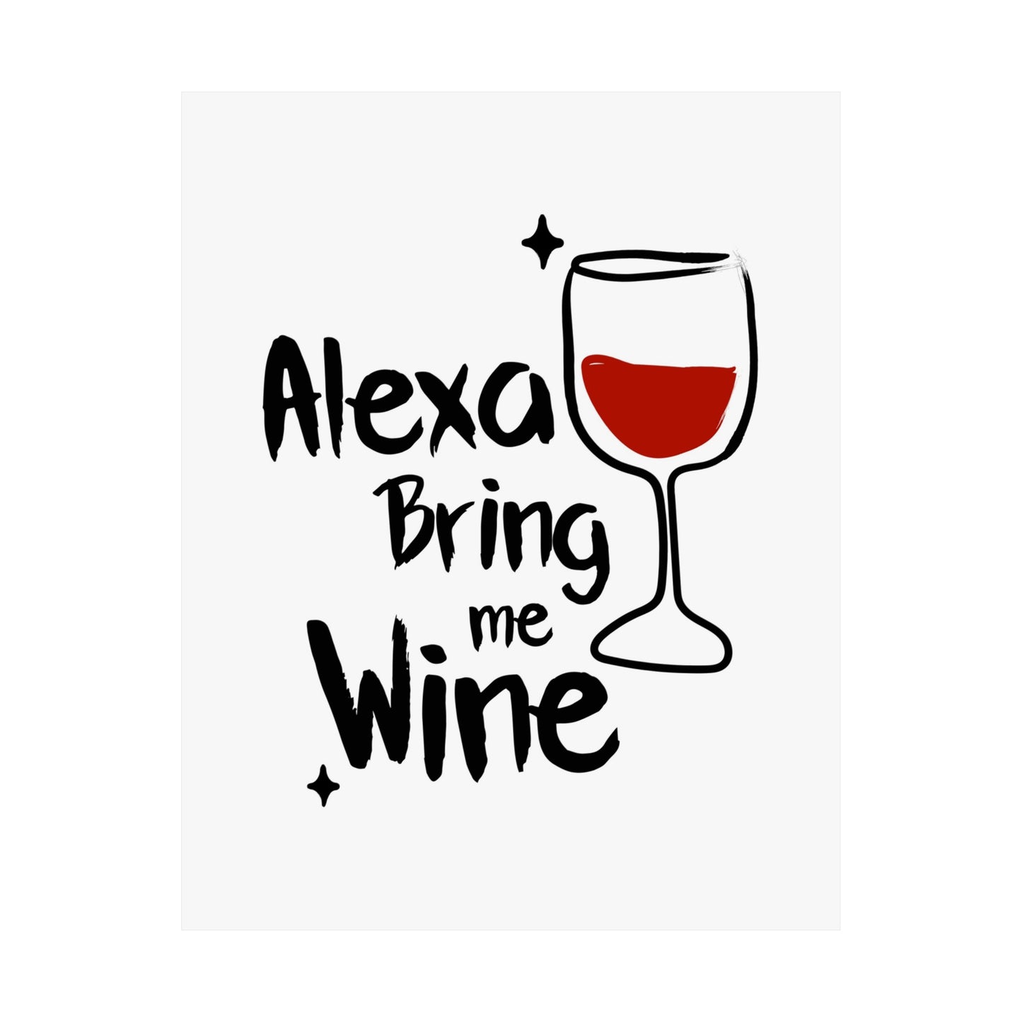 Alexa Bring me wine | Unframed