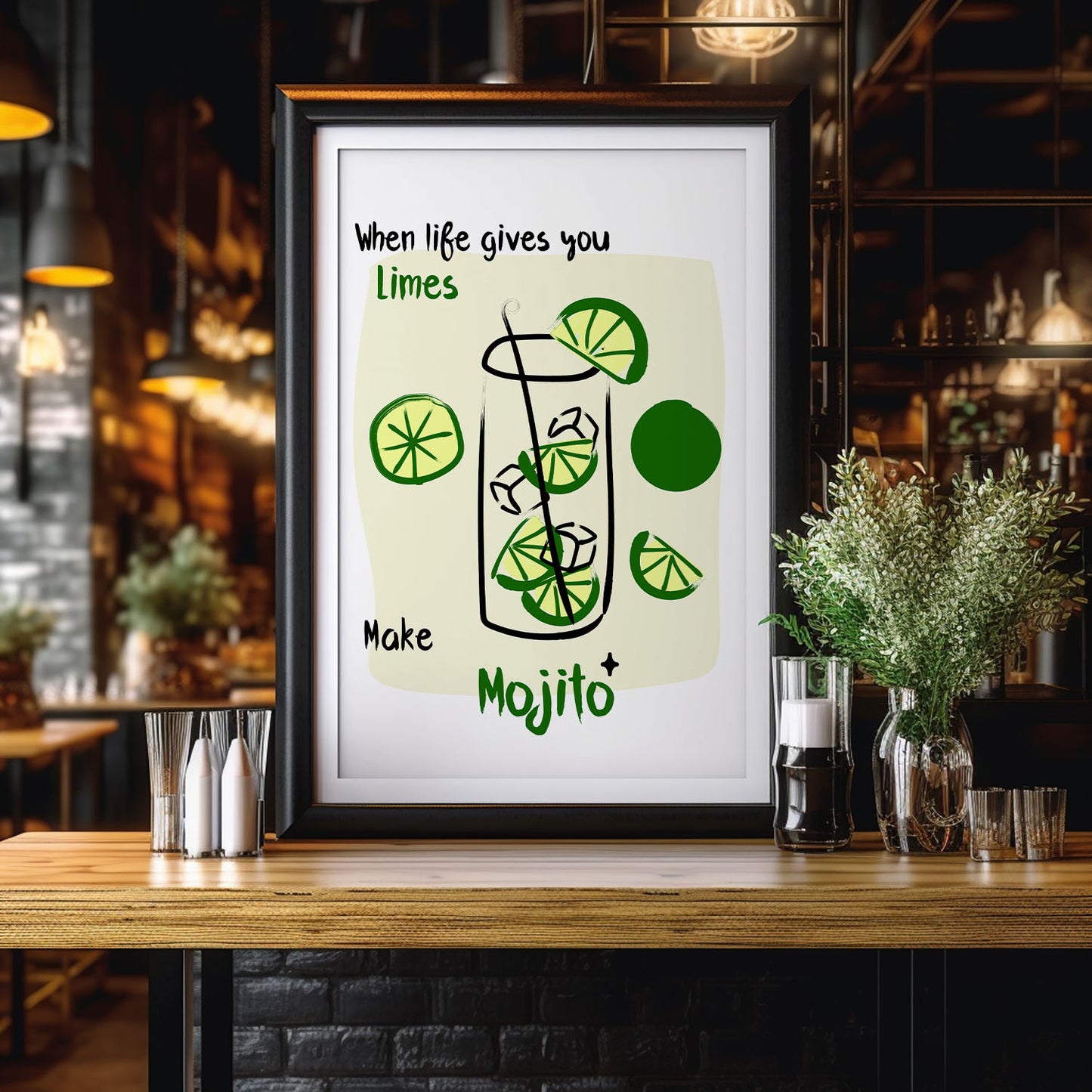 When life gives you limes make Mojito | Unframed