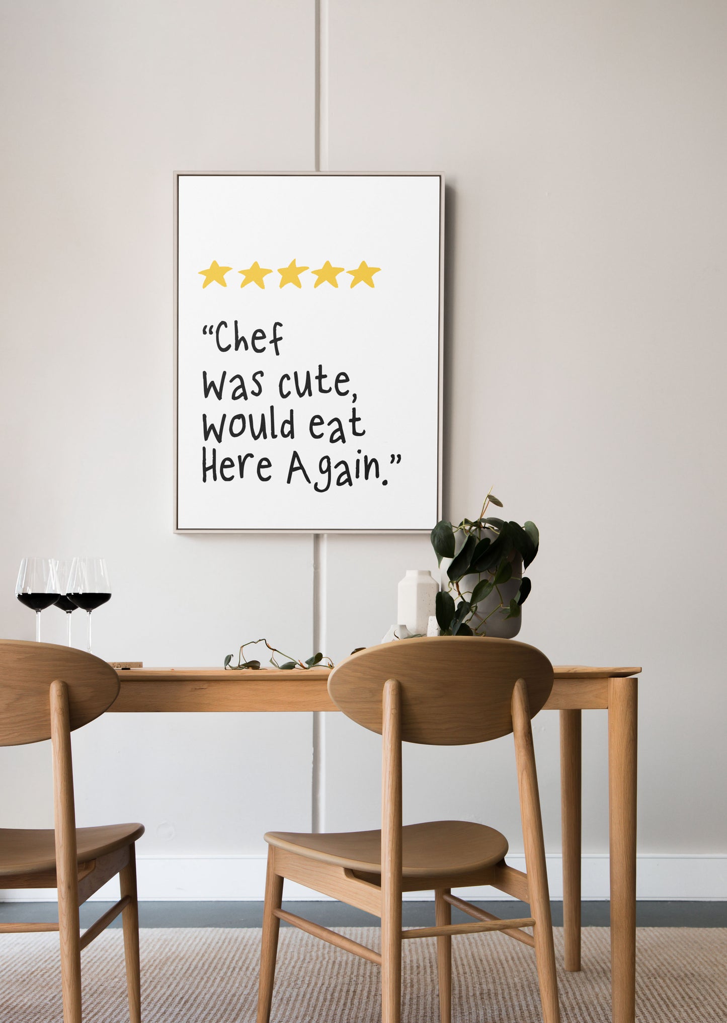 Chef was Cute | Unframed